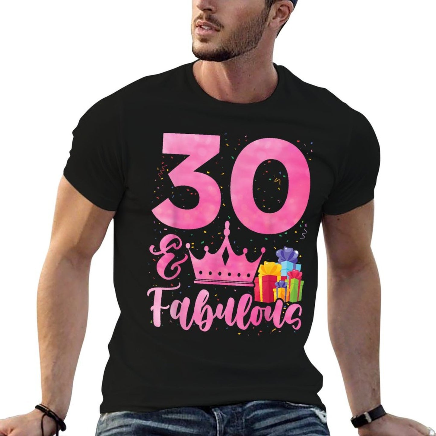 Women 30 Years Old And Fabulous Happy 30th Birthday  Affordable Price T-Shirt