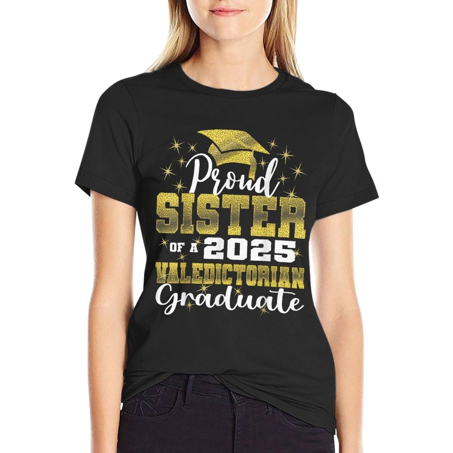 Proud Sister of 2025 Valedictorian Class 2025 Graduate  Easy-care T-Shirt