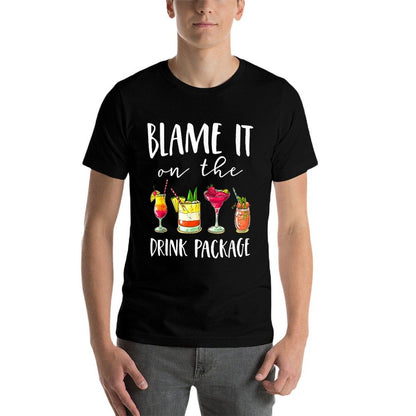 Funny Cruise Gifts Blame It On The Drink Package  Summer-ready Fabric T-Shirt