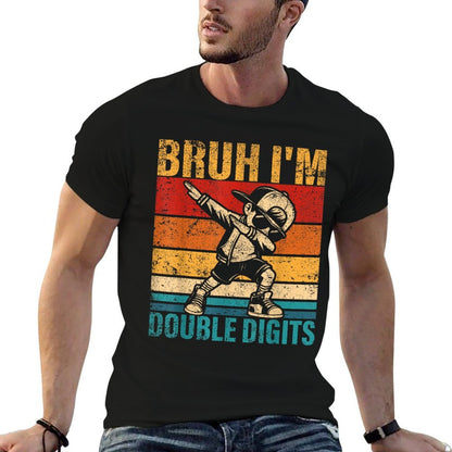 10 Years Old Birthday Bruh I'm Double Digits 10th Birthday  Slim-fit Cut T-Shirt