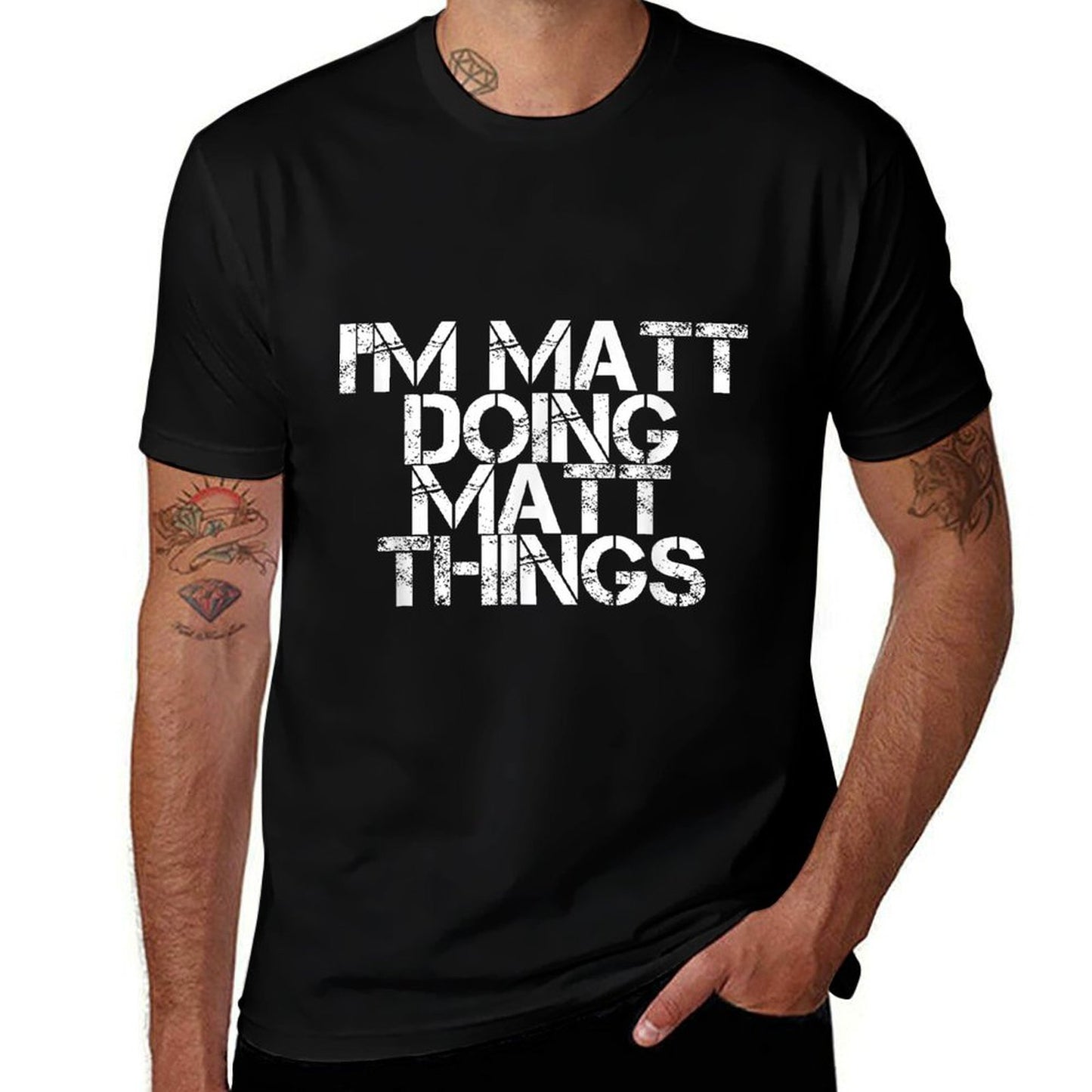 I'M MATT DOING MATT THINGS Funny Birthday Name Gift Idea  Breathable T-Shirt