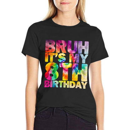 Bruh It's My 8th Birthday 8 Year Old Birthday  Classic T-Shirt