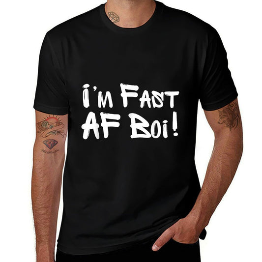 Im Fast AF Boi Funny Meme Fast As F Boy Graffiti Hip Hop  Trendy Pattern T-Shirt