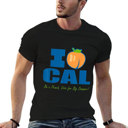 I Love Cal Be A Peach Vote for Big Dumper  Polyester Blend T-Shirt