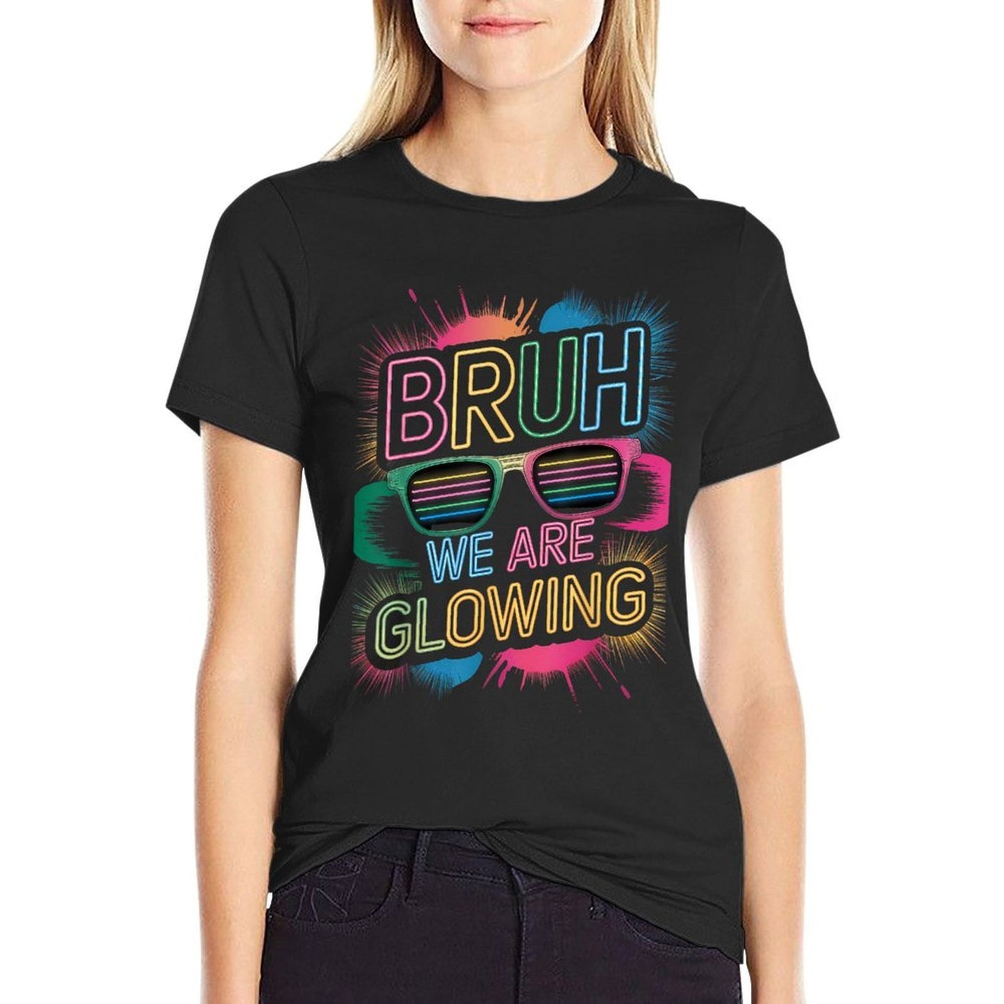 Bruh We Are Glowing In My Glowing Era Colorful  Oversized Silhouette T-Shirt