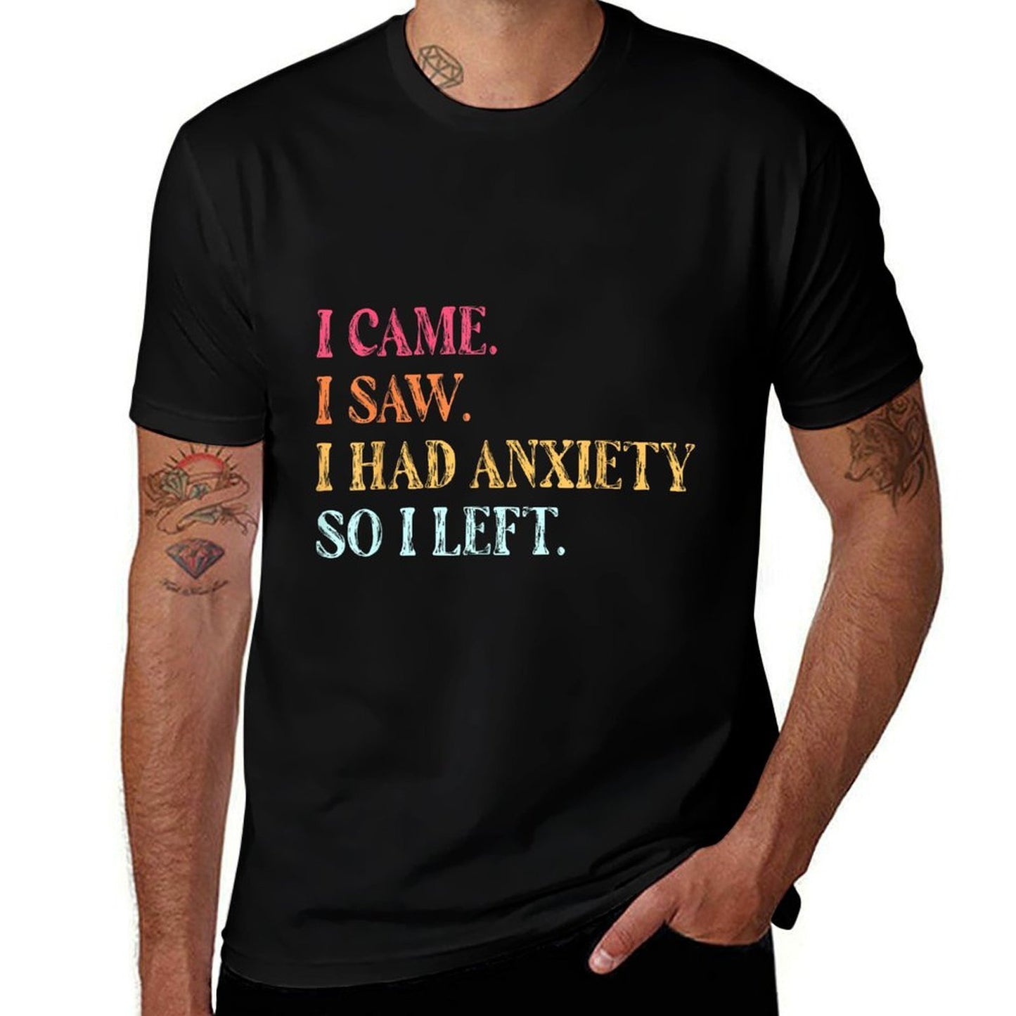 I Came I Saw I Had Anxiety So I Left Funny Saying Gifts  Relaxed-fit T-Shirt