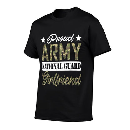 Proud Army National Guard GirlFriend Military Family Veteran  Stretchy T-Shirt