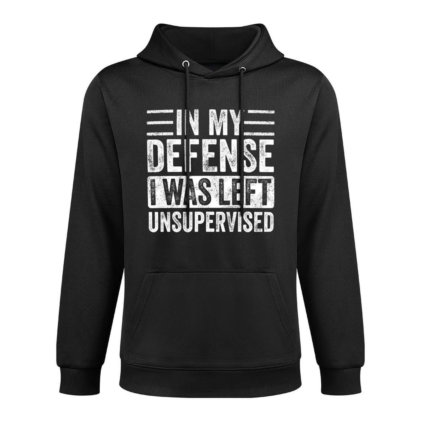 In My Defense I Was Left Unsupervised, Funny Vintage Graphic Casual Wear Hoodie