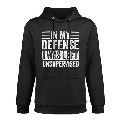 In My Defense I Was Left Unsupervised, Funny Vintage Graphic Casual Wear Hoodie