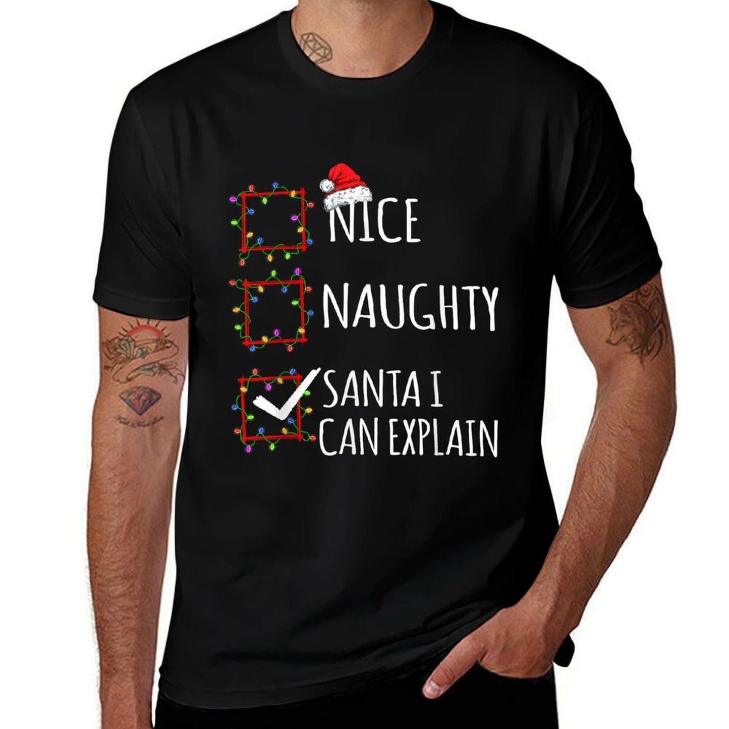 Nice Naughty Santa I Can Explain Christmas List Santa Claus  Quick-drying T-Shirt