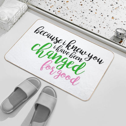 I Have Been Changed for Good - Wicked  Repositionable Bath Mat