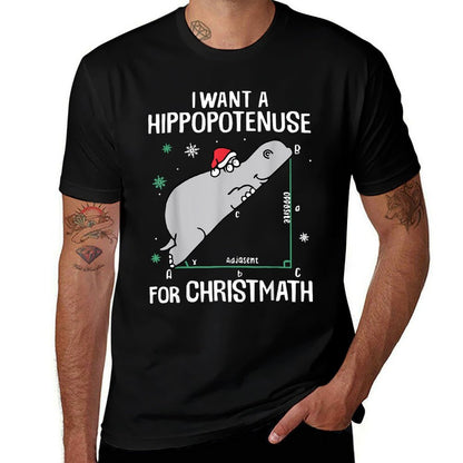 Funny Sarcasm  Gifts I Want A Hippopotenuses For Christmath Math Hippo Christmas  Affordable Price T-Shirt