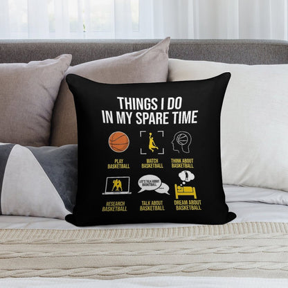 Basketball - Things I Do in My Spare Time Soft Luxury Feel Throw Pillow