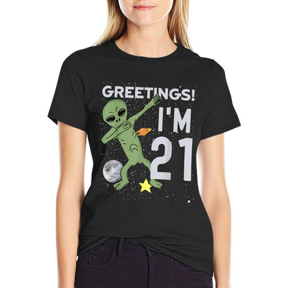 Greetings I'm 21 Space Alien Theme 21st Birthday Party  Affordable Price T-Shirt