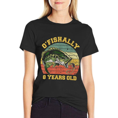 O'Fishally 8 Years Old Fishing Birthday Theme Party 8th  Wrinkle-resistant T-Shirt