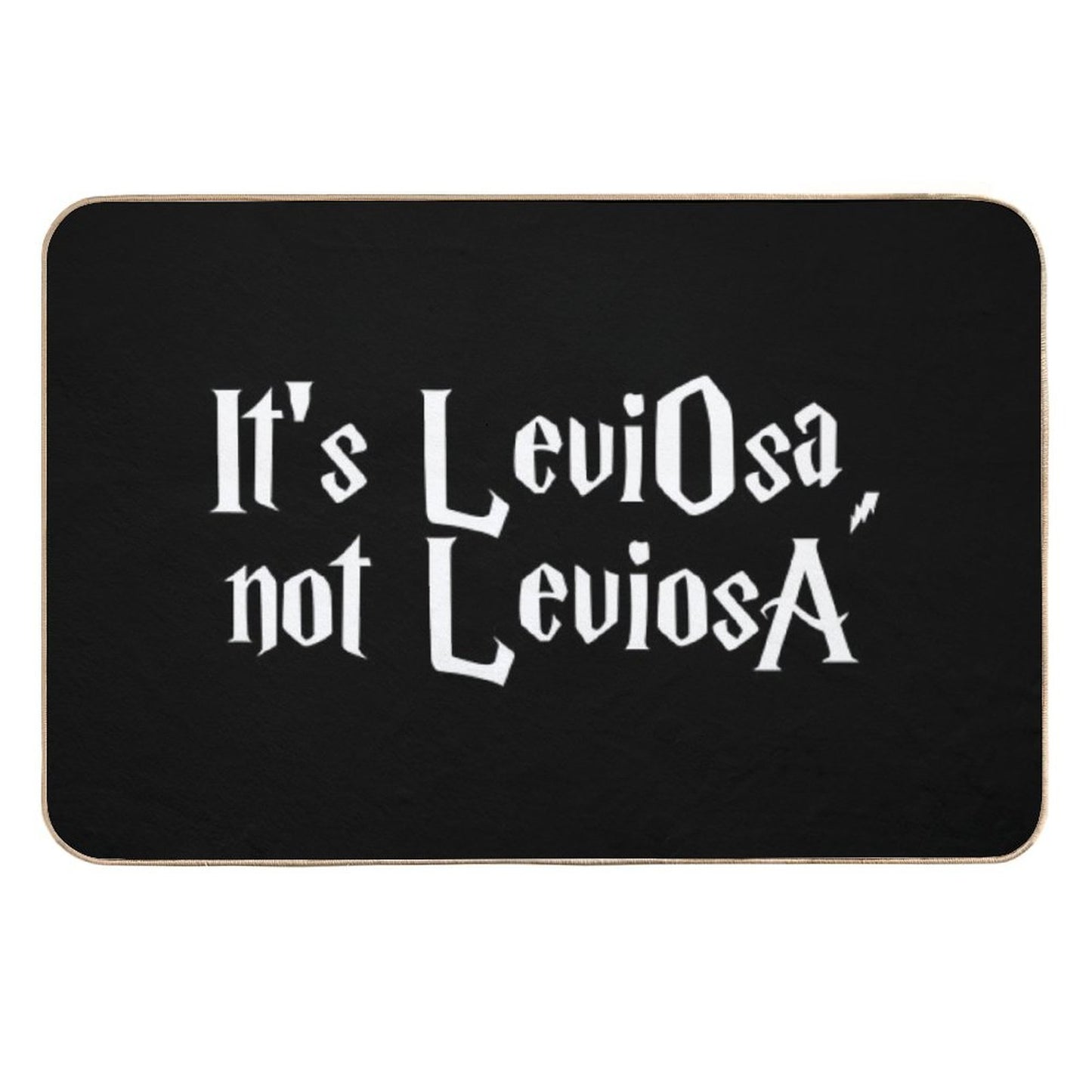 Is LeviOsa, Not LeviosA  Absorbent Bath Mat