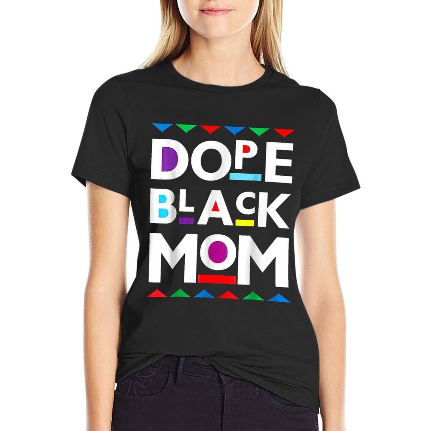 Dope Black Mom History Dope Black Mother  Eco-friendly Material T-Shirt