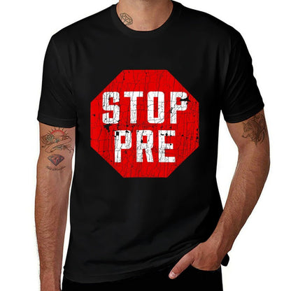 Marathon Runner Clothes  Running Gifts Stop Pre  Stretchy T-Shirt