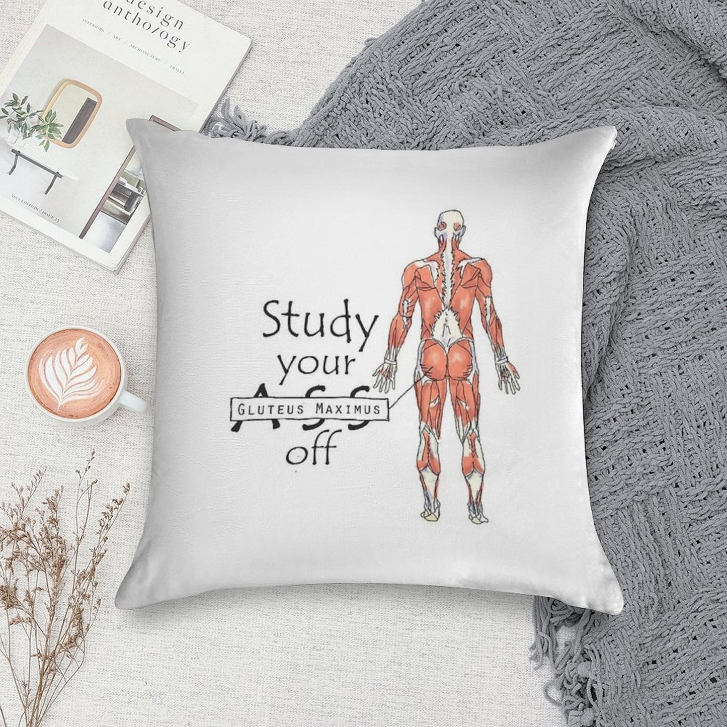 Study Your Gluteus Maximus Off Soft Luxury Feel Throw Pillow