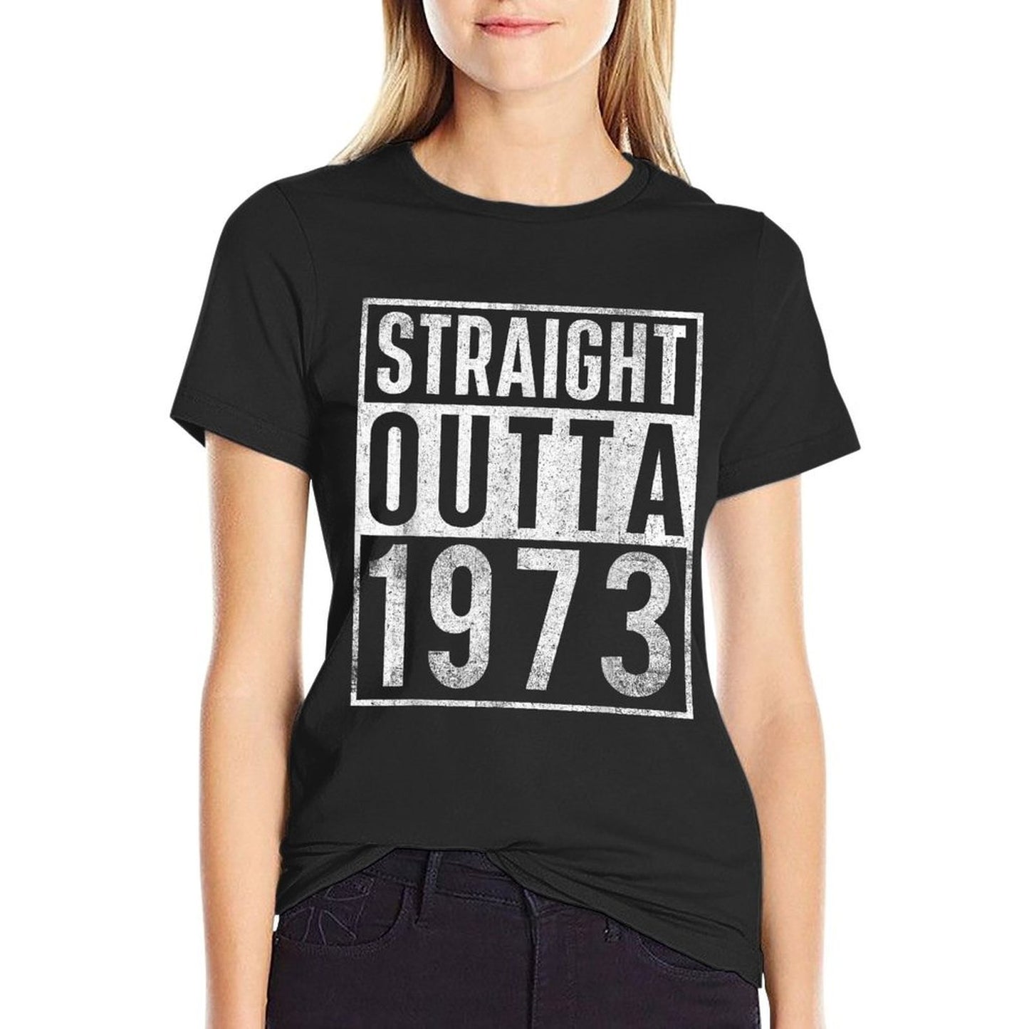 Straight Outta 1973 Year Of Birth Birthday  Classic T-Shirt