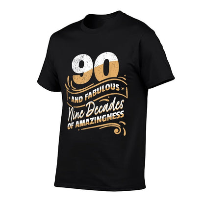 90 Years Old Amazing Nine Decades I 90th Birthday  High-quality Stitching T-Shirt