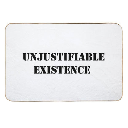 Unjustifiable, Existence!  Absorbent Bath Mat
