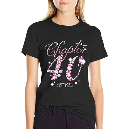 Womens 40th Birthday Girl Chapter 40 Years Old 1985 Fabulous Queen  Versatile T-Shirt