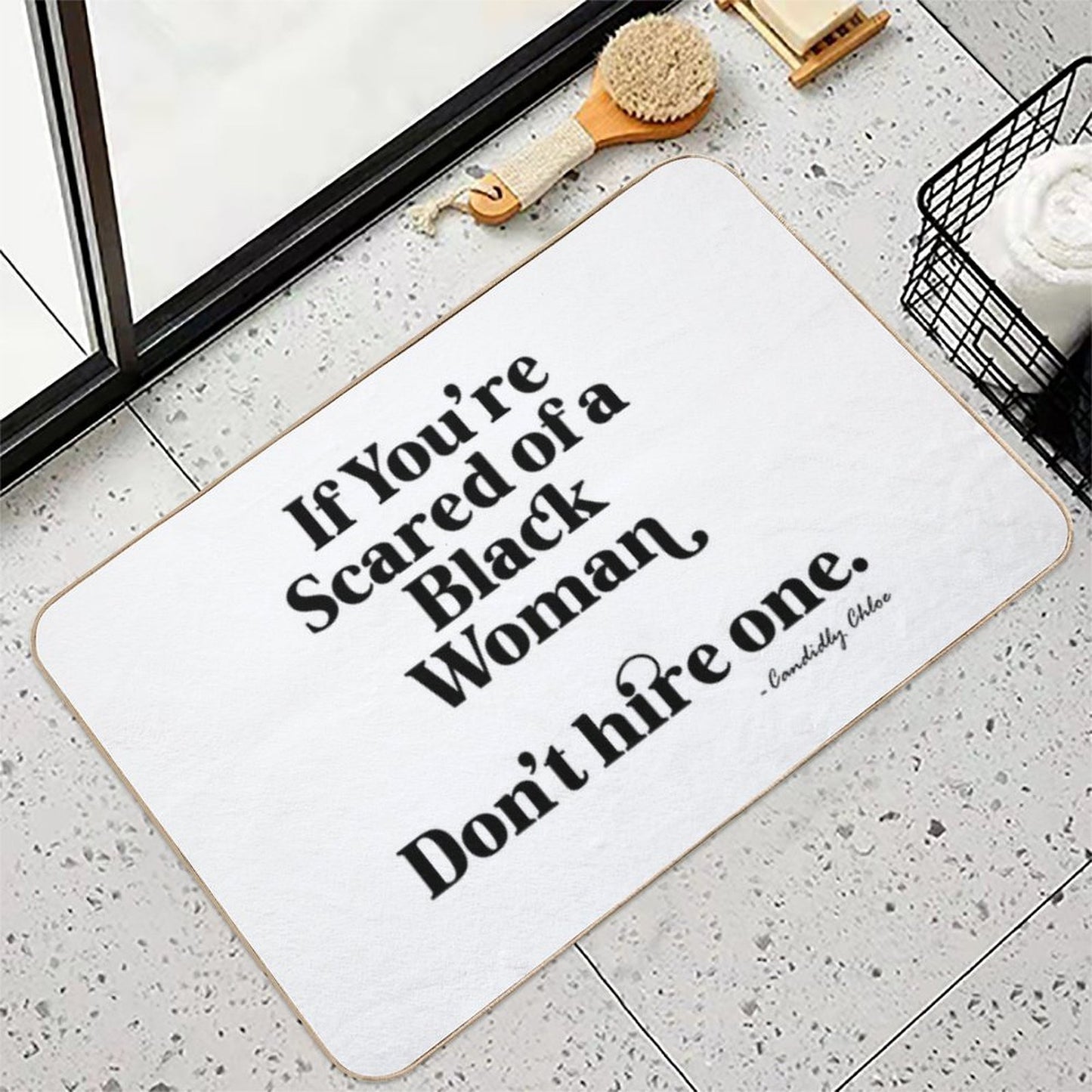 Scared of A Black Woman Tee  Repositionable Bath Mat