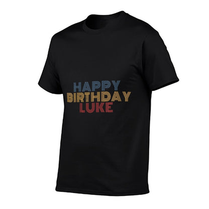 Womens Happy Birthday Luke Personalized Name Retro Typography  Cotton T-Shirt