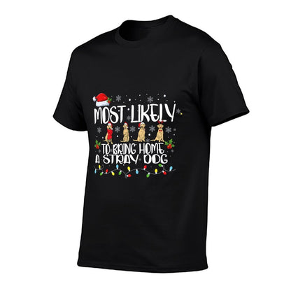 Most Likely To Bring Home A Stray Dog Matching Christmas Premium  Odor-resistant T-Shirt