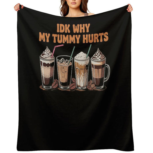 I Don’t Know Why My Tummy Hurts Anti-pilling Throw Blanket