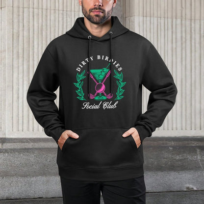 Dirty Birdies Social Club, Golfing  Drinking Sweatshirt Shape Retention Hoodie