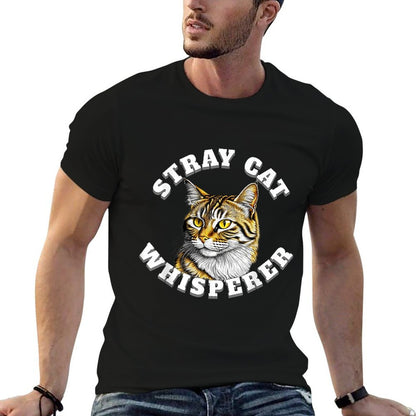 Stray Cat Whisperer  Quick-drying T-Shirt