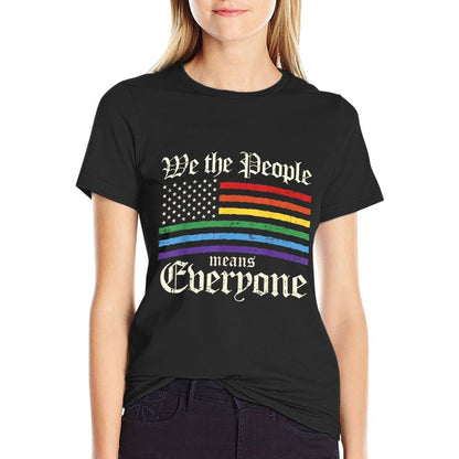 We The People Means Everyone LGBT Gay Pride Gift  Trendy Pattern T-Shirt