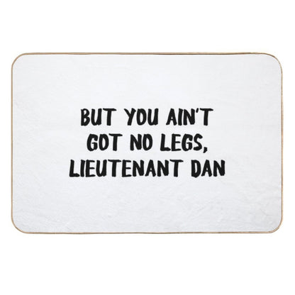 Forrest Gump Lieutenant Dan Funny Durable Bath Mat
