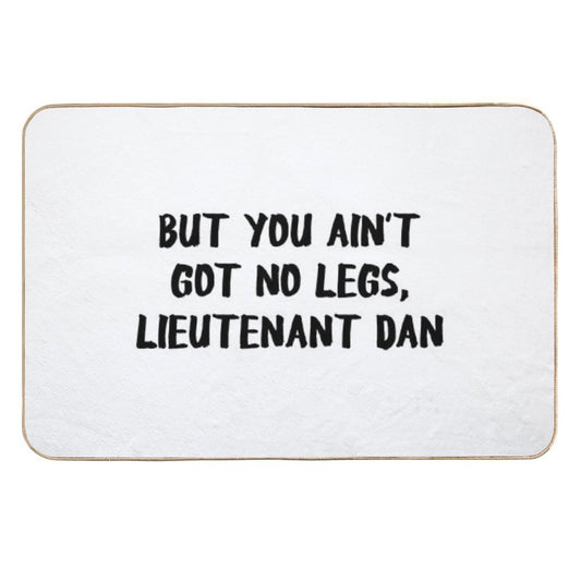 Forrest Gump Lieutenant Dan Funny Durable Bath Mat