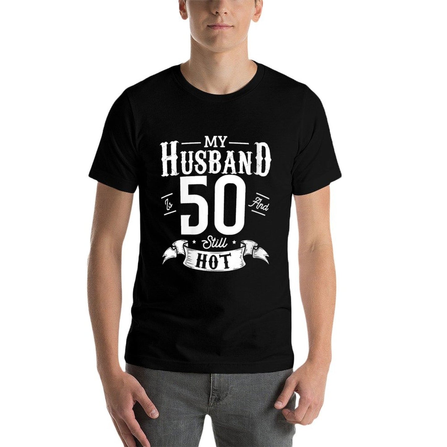 Womens Woman My Husband Is 50 And Still Hot 50th Birthday Wife  Trendy Pattern T-Shirt
