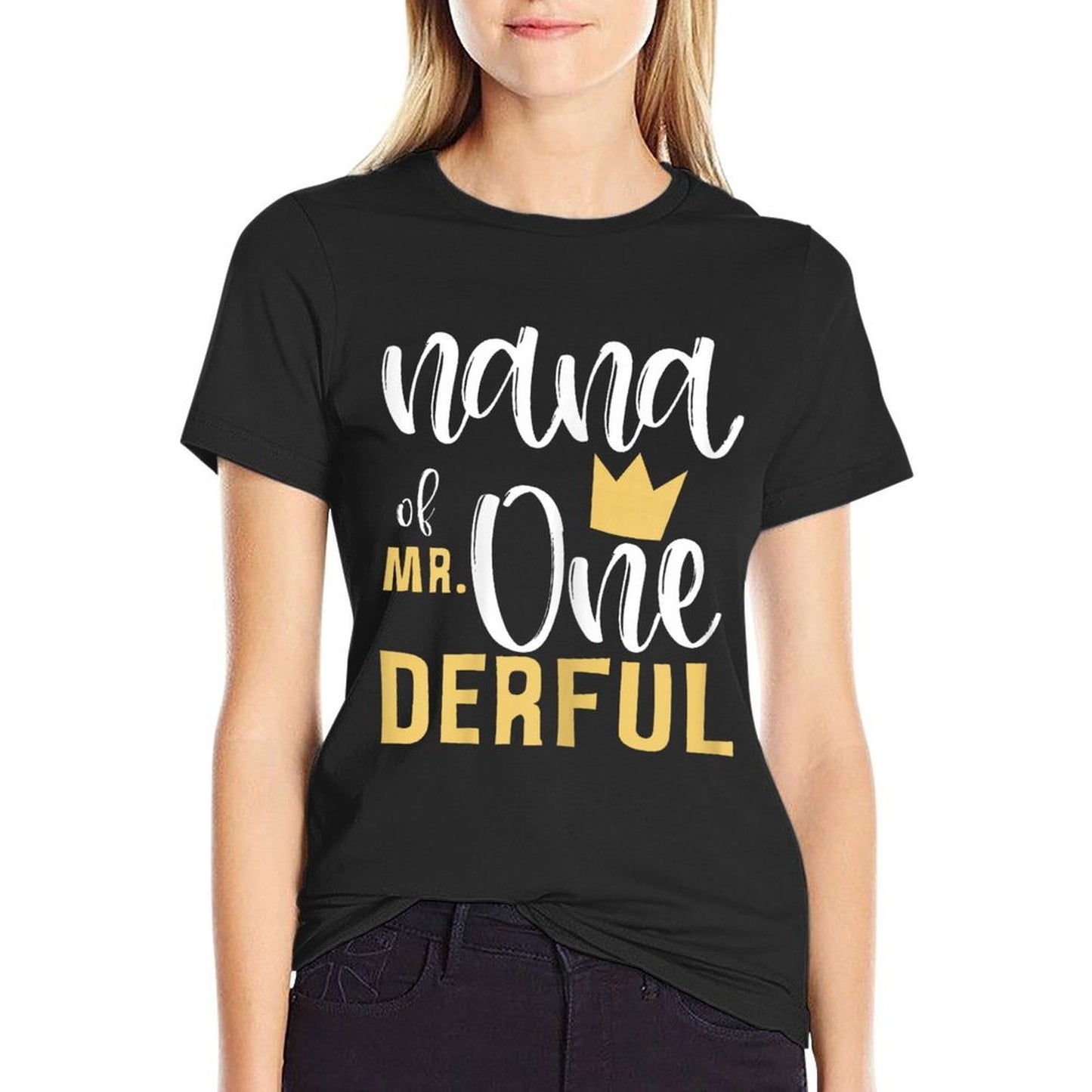 Nana of Mr Onederful 1st Birthday First One-Derful Matching  Versatile T-Shirt