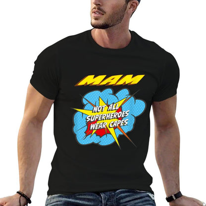Mam Funny Superhero Family  Versatile T-Shirt