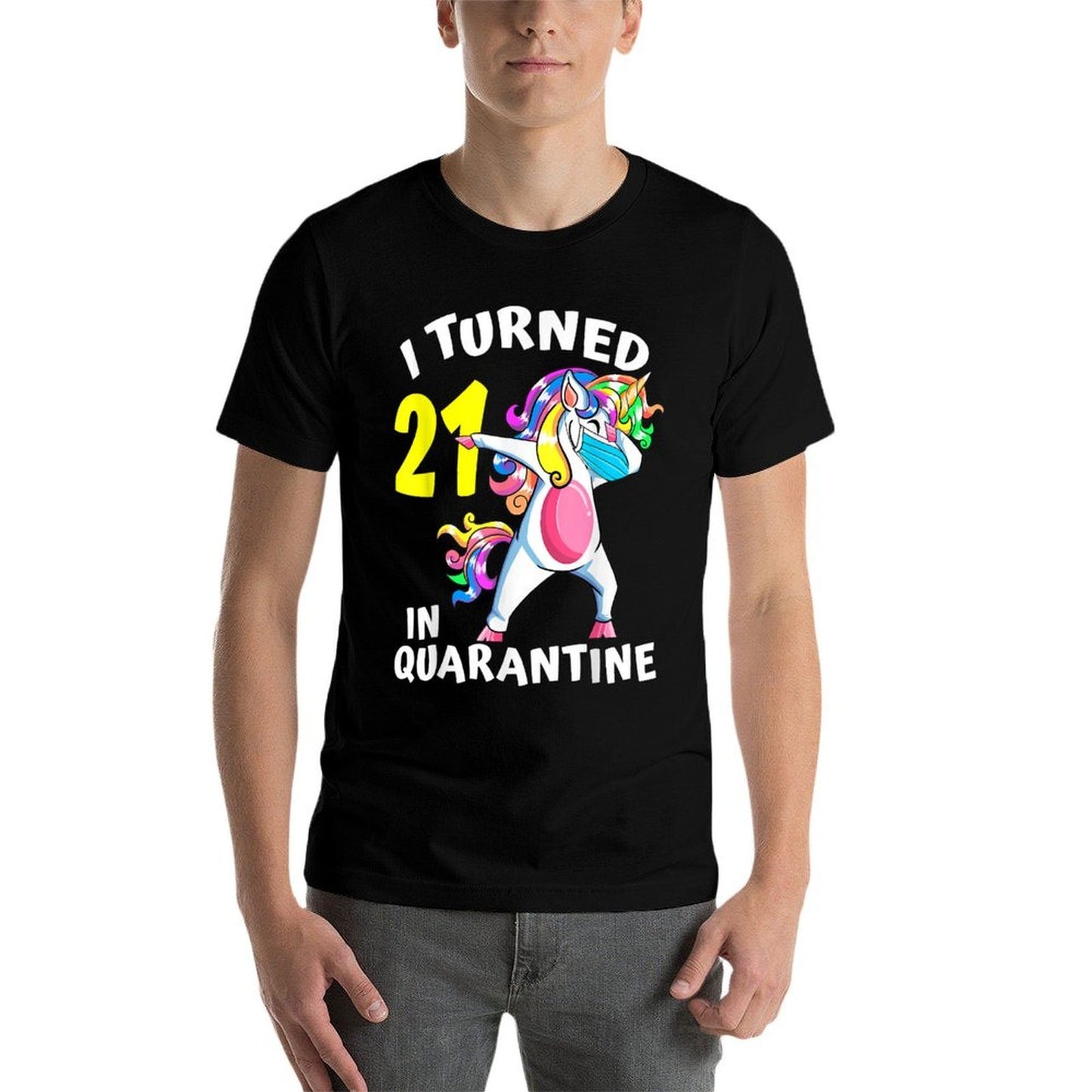 I Turned 21 In Quarantine Dabbing Unicorn 21st Birthday  Rolled Sleeves T-Shirt