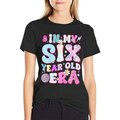 Kids 6 Year Old In My Six Year Old Era Girl Kids 6th Birthday  Lightweight T-Shirt