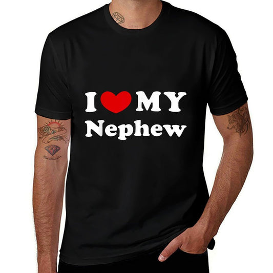 I Love My Nephew, I Heart My Nephew Comfortable T-Shirt