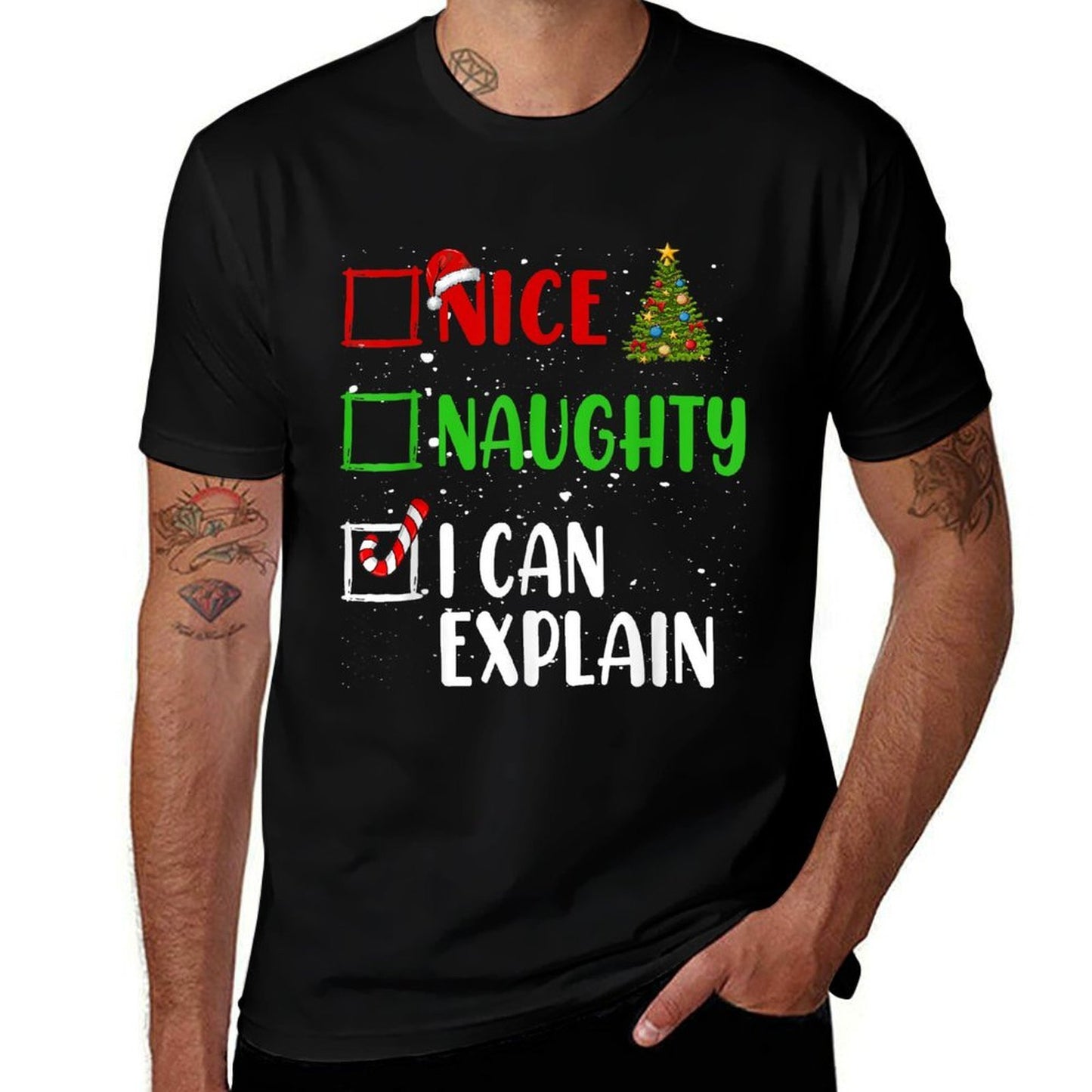 Nice Naughty I Can Explain Christmas List Holiday Xmas 2024  Stretchy T-Shirt