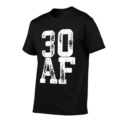 30 AF 30th Birthday  Classic T-Shirt