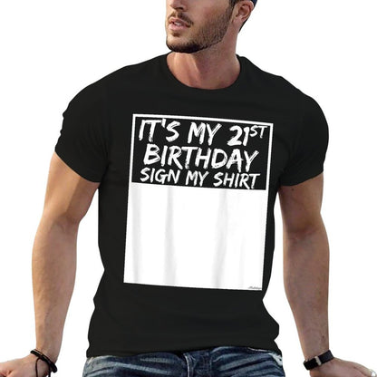 It's My 21st Birthday Sign My On The Back  Oversized Silhouette T-Shirt