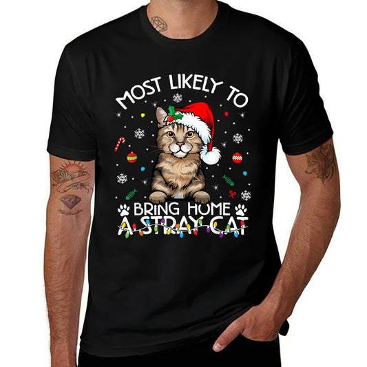 Most Likely-To Bring Home A Stray Pixiebob Cat Funny Xmas  Durable T-Shirt