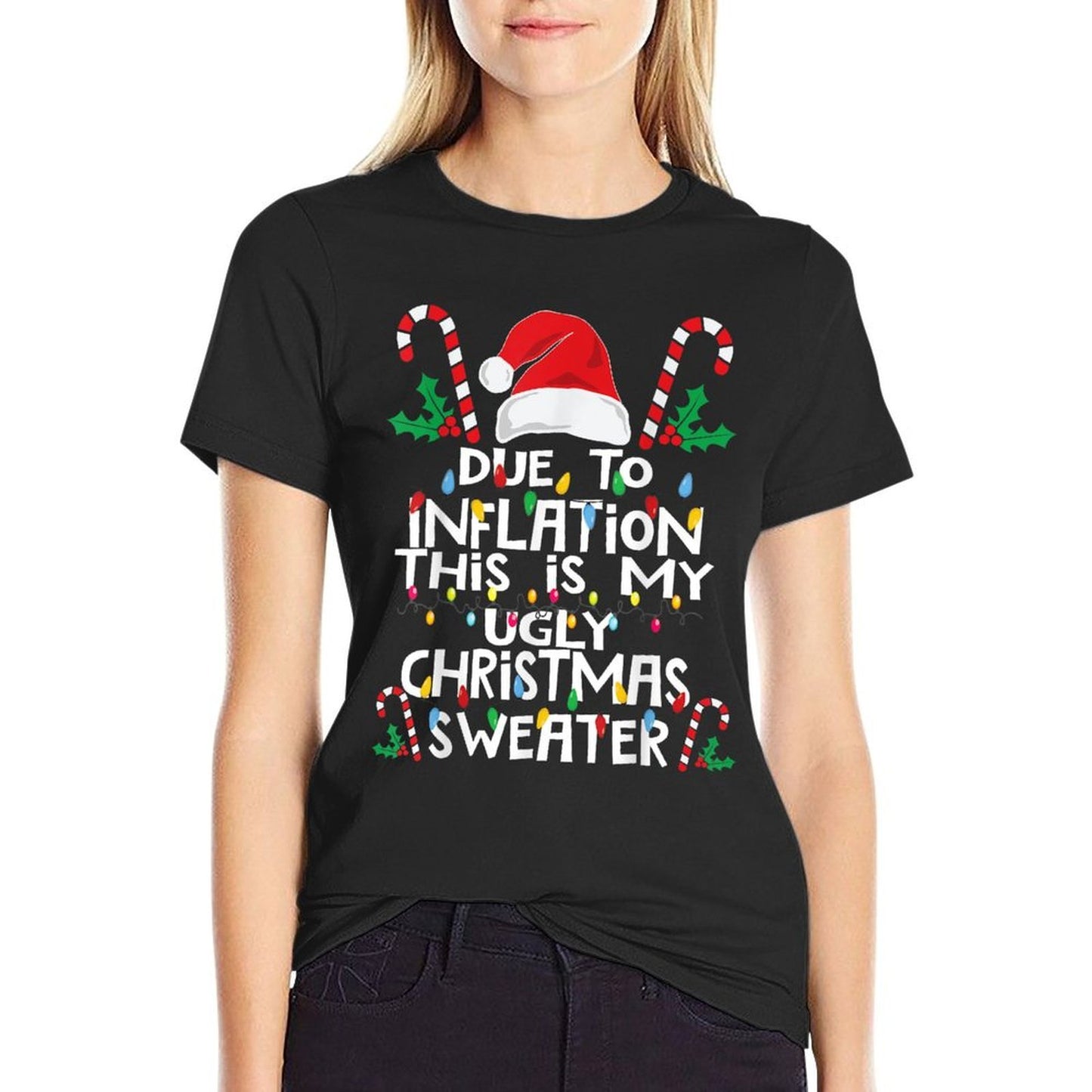 Funny Due to Inflation Ugly Christmas Sweaters For Men Women  Quick-drying T-Shirt