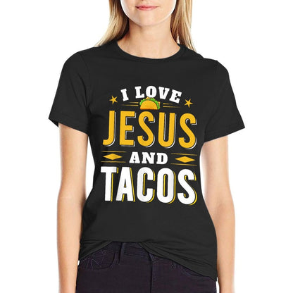 I Love Jesus And Tacos Christian Quote Mexican Food Quotes  Relaxed-fit T-Shirt