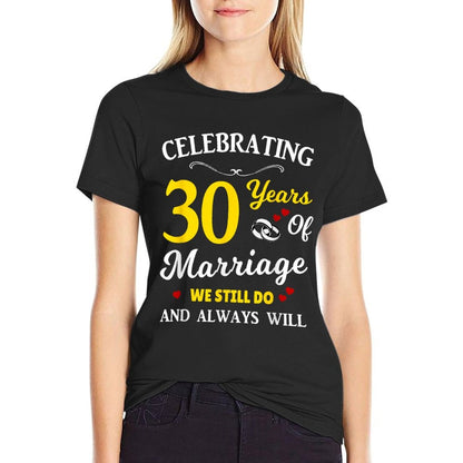 30th Year Wedding Anniversary  High-quality Stitching T-Shirt