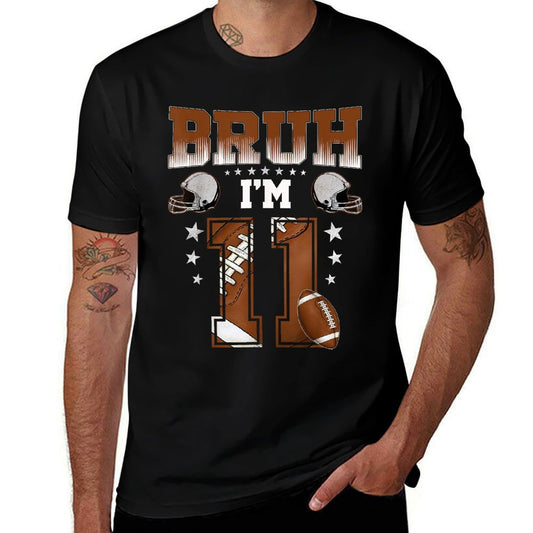 11th Birthday Boy Football Player Bruh Im 11 Year Old Kids  Quick-drying T-Shirt
